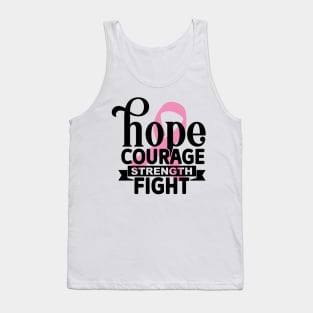 Hope Courage Strength Fight Tank Top